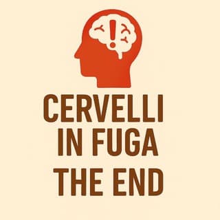 💊Cervelli in fuga💊 The 🔚
